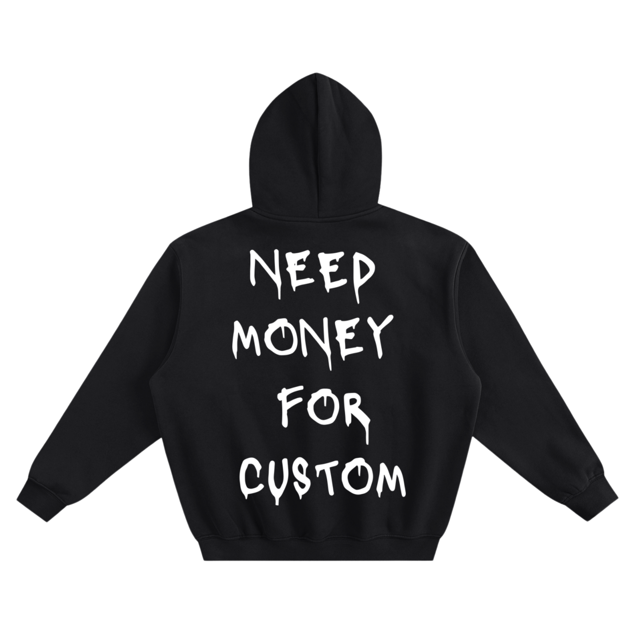 Need Money For CUSTOM