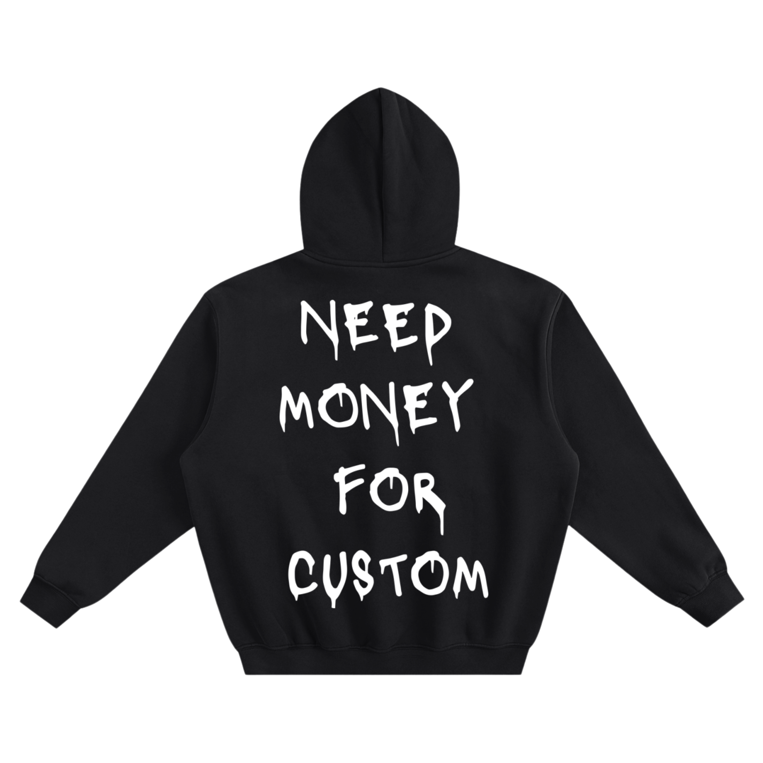 Need Money For CUSTOM